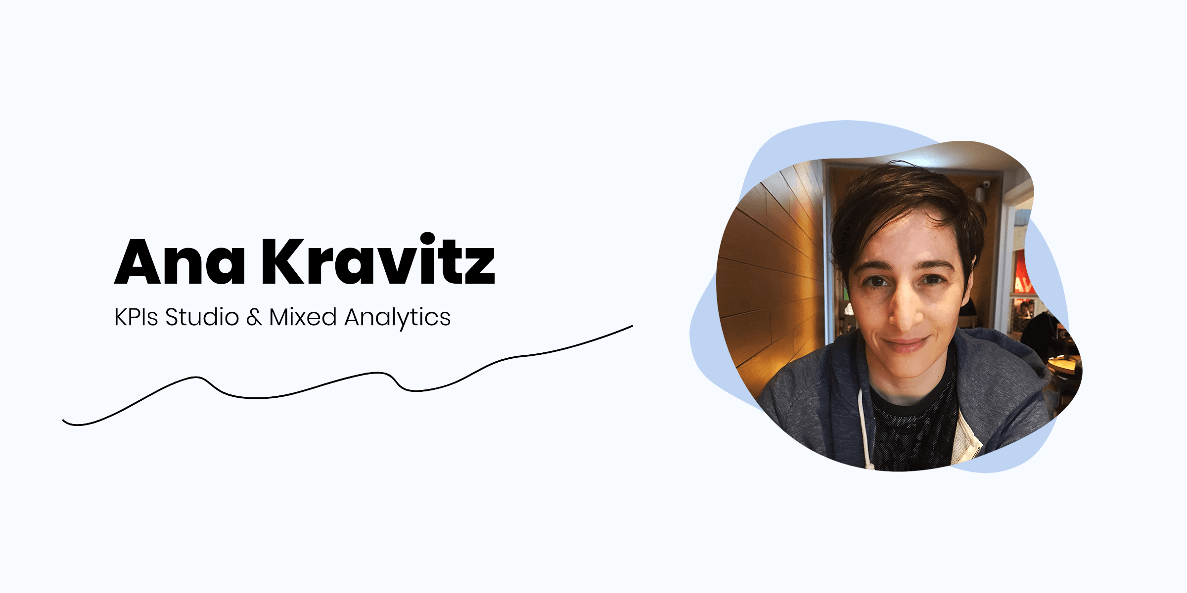 KPI Articles Archive 5 Analytics important to marketers - Ana Kravitz Interview